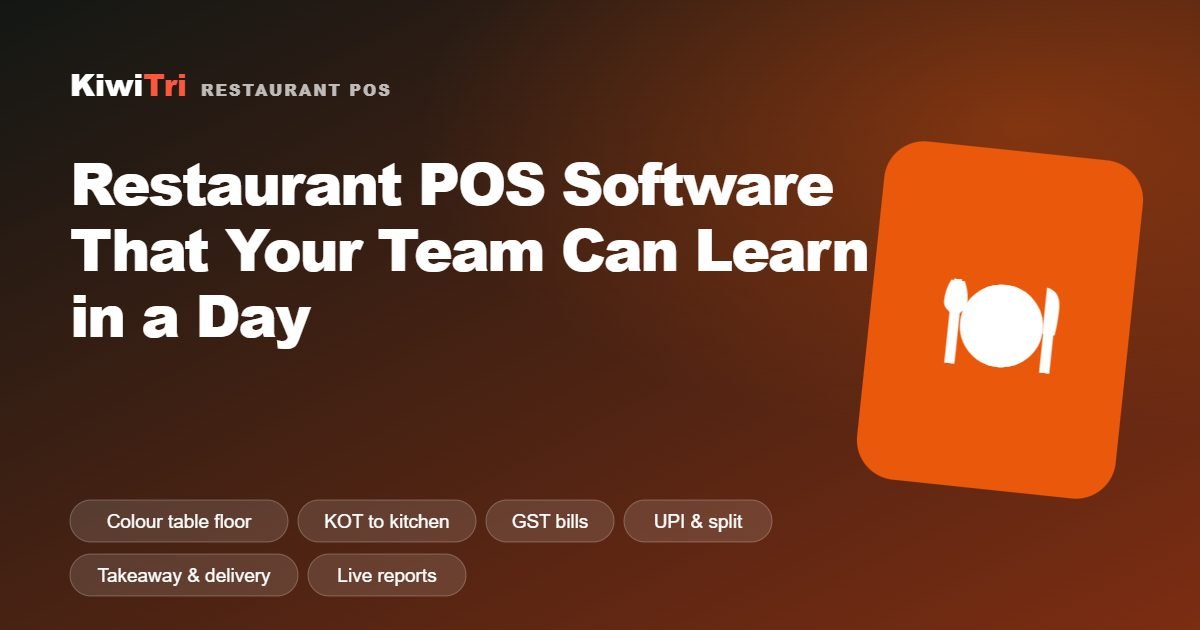 Restaurant POS Software That Your Team Can Learn in a Day — KiwiTri